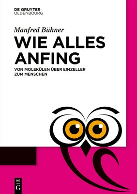 Wie alles anfing by B&#252;hner, Manfred