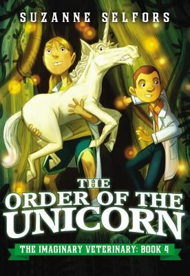 The Order of the Unicorn by Selfors, Suzanne