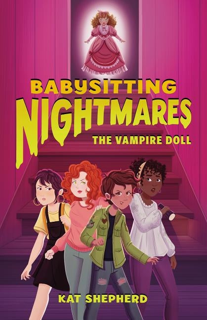 Babysitting Nightmares: The Vampire Doll by Shepherd, Kat