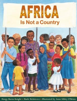 Africa Is Not a Country by Melnicove, Mark
