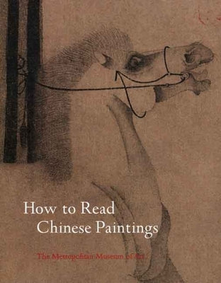 How to Read Chinese Paintings by Hearn, Maxwell K.