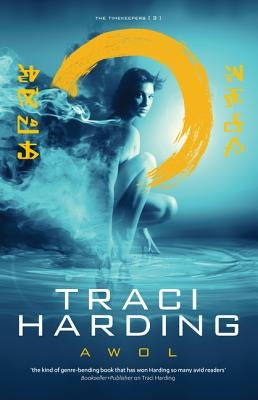 Awol: Timekeeper Trilogy Bk 3 by Harding, Traci