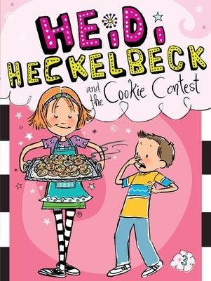 Heidi Heckelbeck and the Cookie Contest by Coven, Wanda