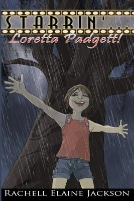 Starrin'...Loretta Padgett! by Rachels, Amanda