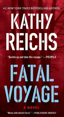 Fatal Voyage by Reichs, Kathy