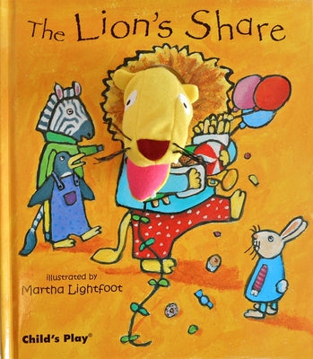 The Lion's Share [With Finger Puppets] by Lightfoot, Martha