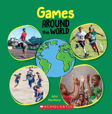 Games Around the World (Around the World) by Perritano, John
