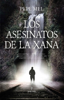 Asesinatos de la Xana, Los by Mel Perez, Pepe