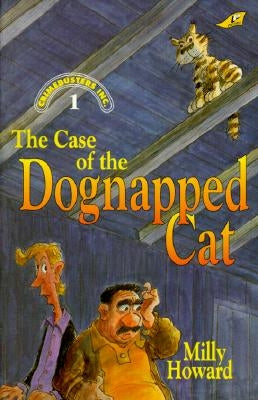 Case of the Dognapped Cat Grd 2-4 by Howard, Milly