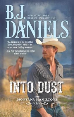 Into Dust by Daniels, B. J.