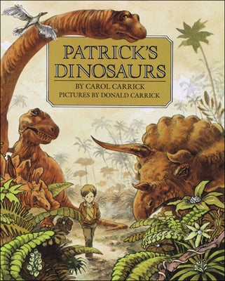 Patrick's Dinosaurs by Carrick, Carol