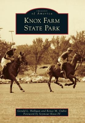 Knox Farm State Park by Halligan, Gerald L.