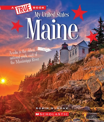 Maine (a True Book: My United States) by Doak, Robin S.