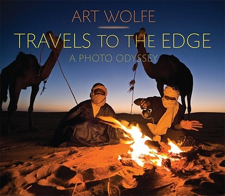 Travels to the Edge: The Photo Odyssey by Wolfe, Art