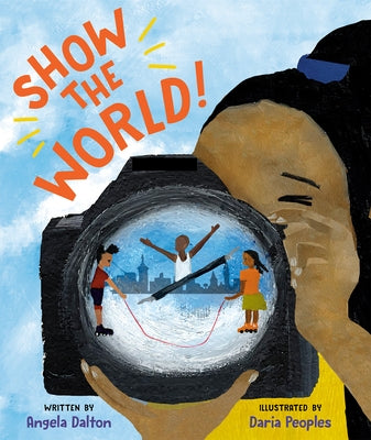 Show the World! by Dalton, Angela
