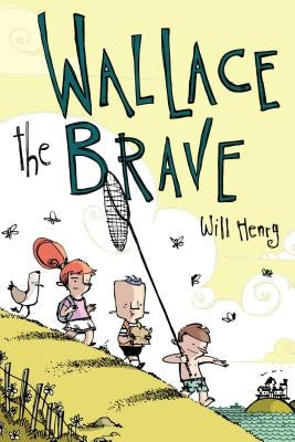 Wallace the Brave by Henry, Will