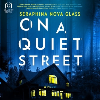 On a Quiet Street by Glass, Seraphina Nova