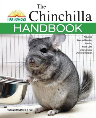 The Chinchilla Handbook by Vanderlip D. V. M., Sharon