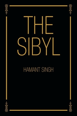 The Sibyl by Singh, Hamant