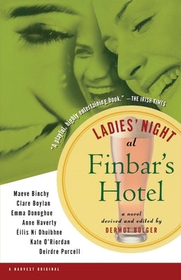 Ladies' Night at Finbar's Hotel by Bolger, Dermot