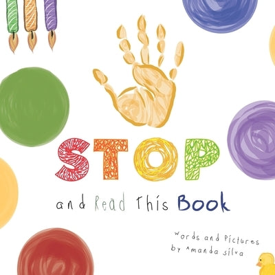 STOP and Read This Book: A Sensory Grounding Brain Break Disguised as a Book by Silva, Amanda
