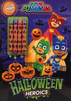 Pj Masks: Halloween Heroics by Editors of Studio Fun International