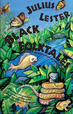 Black Folktales by Lester, Julius