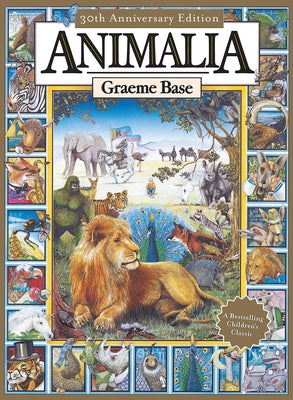 Animalia: Anniversary Edition by Base, Graeme