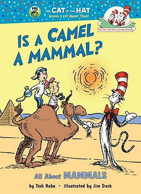 Is a Camel a Mammal?: All about Mammals by Rabe, Tish