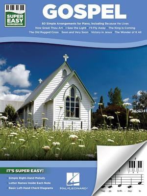 Gospel - Super Easy Songbook by Hal Leonard Corp