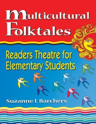 Multicultural Folktales by Barchers, Suzanne I.