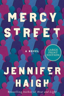 Mercy Street by Haigh, Jennifer