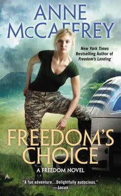 Freedom's Choice by McCaffrey, Anne