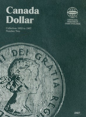 Canada Dollar Collection 1953 to 1967 Number Two by Whitman Publishing