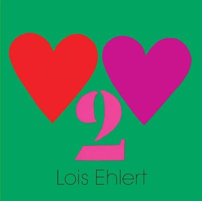 Heart to Heart by Ehlert, Lois
