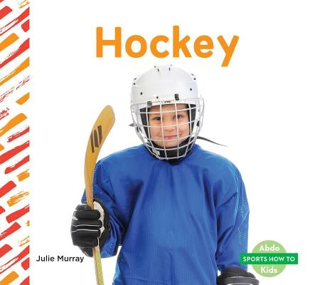 Hockey by Murray, Julie