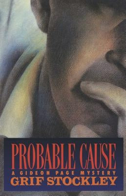 Probable Cause by Stockley, Grif