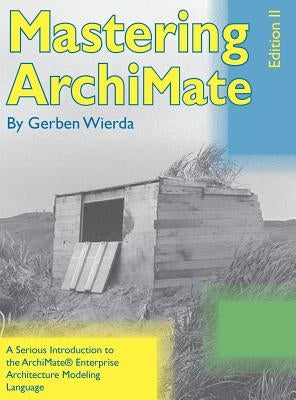 Mastering Archimate - Edition II by Wierda, Gerben