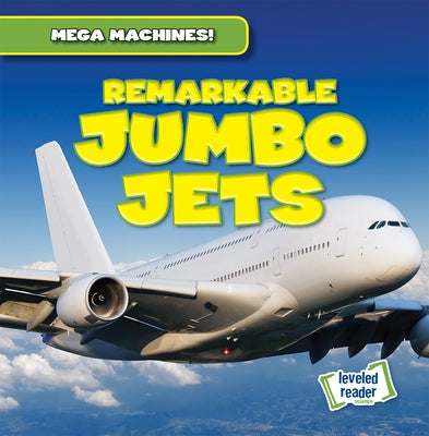 Remarkable Jumbo Jets by Humphrey, Natalie
