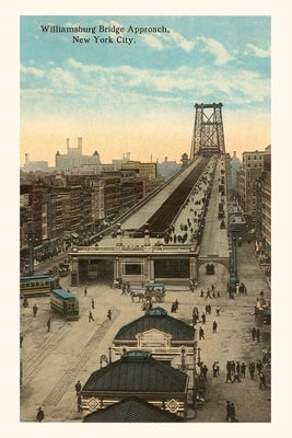 Vintage Journal Willamsburg Bridge Approach, New York City by Found Image Press