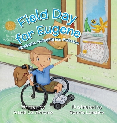 Field Day for Eugene: Kindness, Acceptance, Inclusion by Antonio, Maria Lei