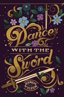 Dance With the Sword by Wilson, Sarah