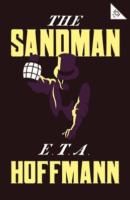 The Sandman by Hoffmann, E. T. a.