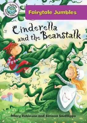 Cinderella and the Beanstalk by Robinson, Hilary