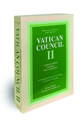 Vatican Council II: Constitutions, Decrees, Declarations: The Basic Sixteen Documents by Flannery, Austin