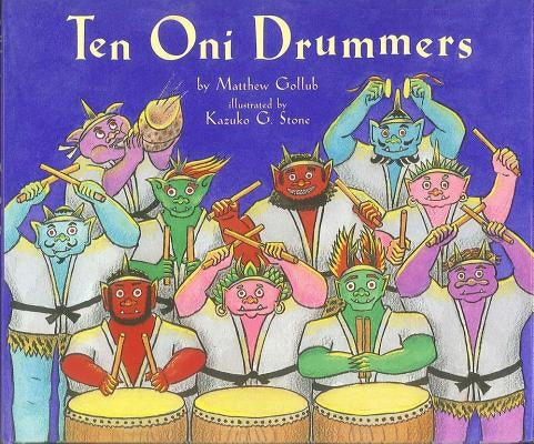 Ten Oni Drummers by Gollub, Matthew