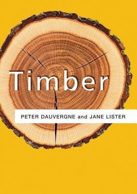 Timber by Dauvergne, Peter