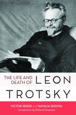 Life and Death of Leon Trotsky by Serge, Victor