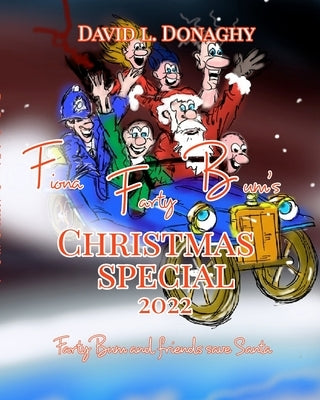 Fiona Farty Bum's Christmas Special 2022 by Donaghy, David L.