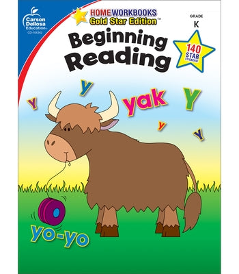 Beginning Reading, Grade K: Gold Star Edition by Carson Dellosa Education